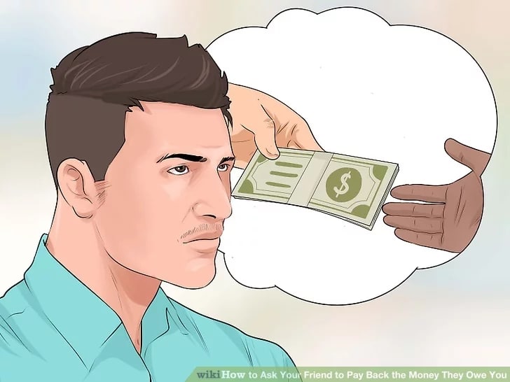 How take money. WIKIHOW. Owe money. Borrow money. How to get Rich WIKIHOW.